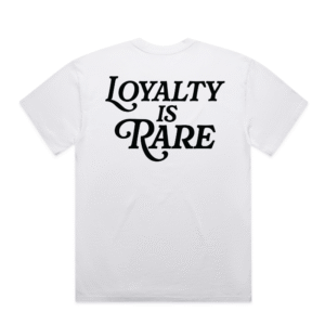 Loyalty Is Rare (BLK) | White Tee