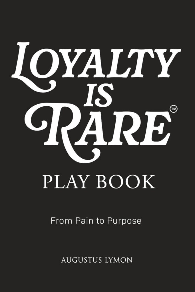 Loyalty Is Rare | From Pain To Purpose eBook
